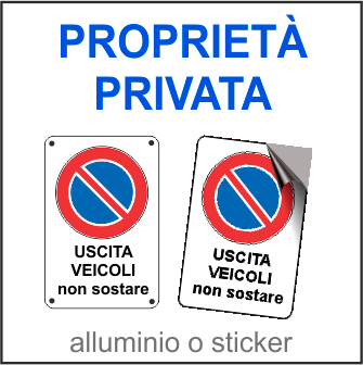 cartelli per proprietà privata
